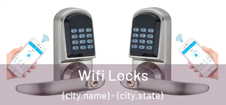  Wifi Locks (city.name) - (city.state)